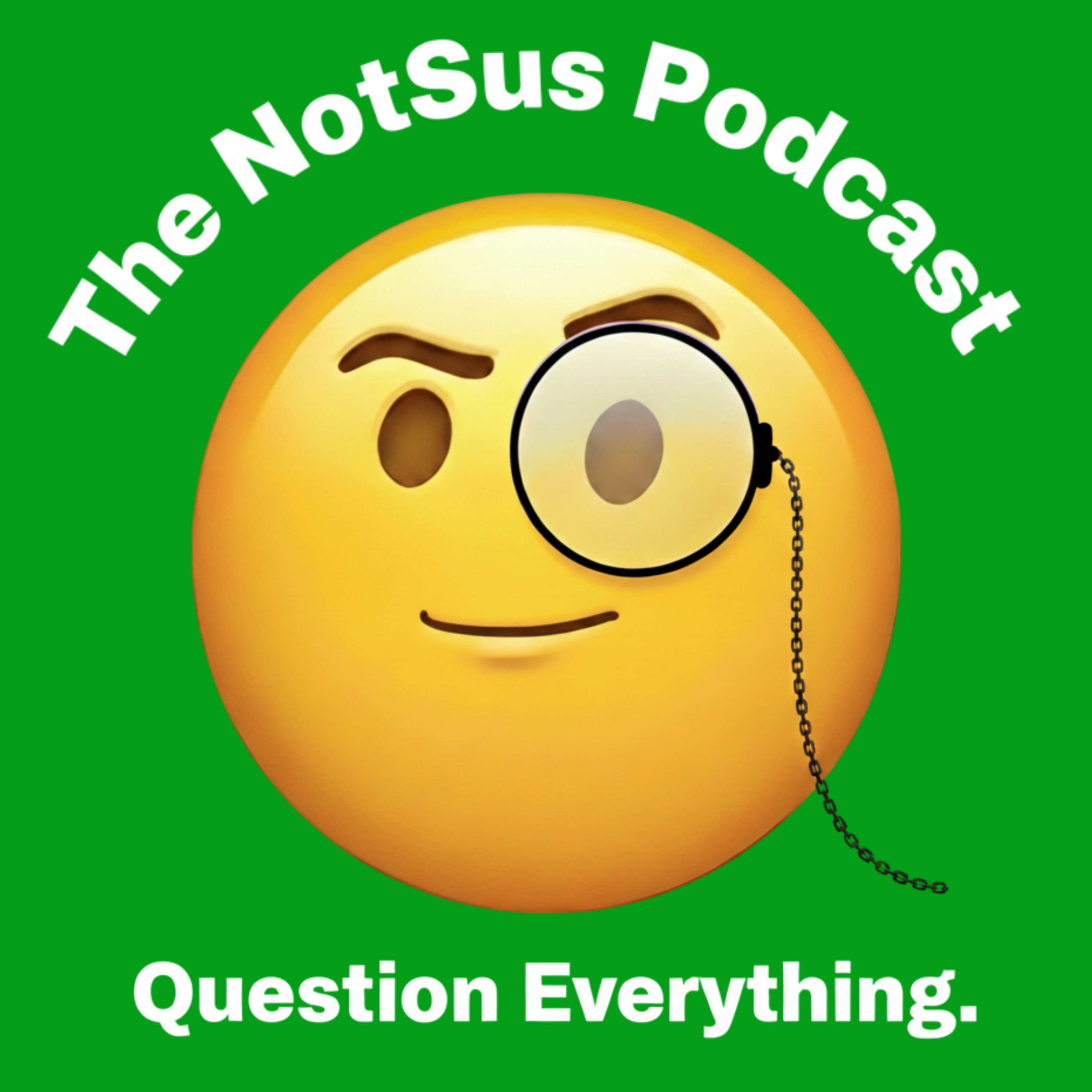 The NotSus Podcast